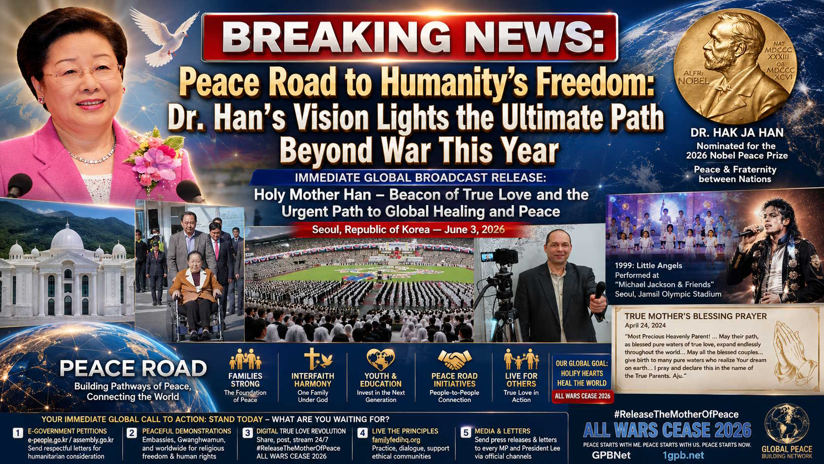 BREAKING NEWS: Peace Road to Humanity's Freedom: Dr. Han’s Vision Lights the Ultimate Path Beyond War This Year