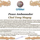 Chol Tong Mayay Congratulations 🎉 our TOP GLOBAL PEACE LEADER GPBNet VVIP<br />Enjoy print our Presidential rank Award and share your selfie with it in all social networks, friends and colleague, media, up to presidents<br />📣 Keep lead the World by SHARING our Daily GPBNet Global Peace Drive for Ultimate Global Peace Building #MessageToBillions as we are<br />ONLY ORGANIZATION BUILDING ULTIMATE PEACE 🌍 RIGHT NOW NETWORKING ALL 8B+ people and all organizations in  mutual prosperity cooperation to encounter living God's work in Messiah Second Coming Marathon rally to finish Ultimate Global #Peace2024 - 2027<br /><br />🎁 Enjoy PAY IT FORWARD Awarding 430+ VIPs in your area with our peace ambassadors awards thus growing your team and building model peace communities. <br /><br />Feel free to send a gratitude donation for Global Peace Fund 1000$+ for Award https://1gpb.net/en/donate<br /><br /> Join WhatsApp https://chat.whatsapp.com/LYXMmCX6hbHLNLNh73mcFN<br /><br />🌐 Yours Pr.  Nicolae Cirpala +79811308385 Whatsapp me @GPBNet 🤝