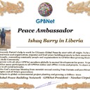 Meet our Global Peace Building team and contact for Cooperation #ForPeace #GPBNet Ishaq Barry in Liberia<br /><br />☛ Contact us to Receive Peace Ambassador certificate and work #ForPeace in your area Watsapp +79811308385 -GPBNet - Ultimate Global Peace by 2027 - Subscribe and Share #YoutubeRecommend for Cooperation, to Donate, for consulting, to invite me as Guest Speaker at your online or offline events, to Volunteer, to receive marriage blessing call www.ivacademy.net