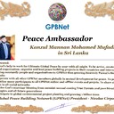 Meet our Global Peace Building team<br />❤Kanzul Mannan Mohamed Mufadh in Sri Lanka<br />Join Now GPBNet ☛ Contact us to Receive Peace Ambassador certificate and work for peace in your area at www.ivacademy.net<br />Receive help from GPBNet #ForPeace:<br />-Join English for Peace FREE courses to get down language barriers<br />- Contact us to celebrate your country national day #ForPeace<br />- Send monthly your activities reports #ForPeace<br />-Say your Ideas #ForPeace at Next *Global Peace Talks* Show with Nicolae Cirpala to participate<br />All this just contact us WatsApp +7 981 130 83 85<br />*Vision:<br />- Ultimate Global Peace till 2027<br />- Peace in Nigeria, Belarus, Karabah, Yemen, Syria, Palestine Kashmir and all hot spots globally as soon as possible<br />- Healing Oceans and all Environment till 2027<br />- South and North Korea peaceful reunification till 2027<br />-World economy that benefits all nations and people to be set up globally till 2027<br />- All countries to stop weapons production and distribution and begin to invest in peace and in the well-being of humanity till 2027<br />- All families globally to receive God's Marriage Blessing till 2027<br />- Planting and grow 1 billion trees globally till 2027<br />*About Global Peace Building Network #GPBNet founder Nicolae Cirpala Been a writer-global activist for 24 years working daily #ForPeace uniting People and Organizations to finalize Building ultimate World of Peace till 2027 with Global Peace Building Network<br />*Global Peace Building Network GPBNet works in 7 areas where you and every human being could join:<br />1. Leaders Association #ForPeace<br />WatsApp chat.whatsapp.com/IrBEPUbhu7I1iPn0ROJB5B<br />Our Web Network ivacademy.net/en/groups/viewgroup/4-global-peace-b…<br />2 Business, IT, Agriculture, Oceans, Invention, Aero and Cosmos Association for Peace #ForPeace<br />WatsApp chat.whatsapp.com/LIMQ8XY9wGnDEbmK9xX0iN<br />3 Media, Culture and Arts Association for Peace #ForPeace<br />WatsApp chat.whatsapp.com/HJsR7oX5ZzzEJL9I2uG4mz<br />4. Schools, Universities, Education and Academia Association for Peace #ForPeace<br />FB www.facebook.com/ForPeace1<br />5. Youth, Volunteers, Internships, Ecology, Sports, Hobby, Wellness, Travel and Global Village Association for Peace #ForPeace<br />WatsApp chat.whatsapp.com/EHLsWoI8ZJMGxGuq7snRbd<br />Our Web Network ivacademy.net/en/groups/viewgroup/7-volunteer-onli…<br />6 Social Service, Charities, Help Children, Health and Families Association for Peace #ForPeace<br />7 Interfaith, Spirituality, Futurology Association for Peace #ForPeace<br />WatsApp chat.whatsapp.com/Ex39EEkOPnqEPGWzvSq0xK<br />Our Web Network ivacademy.net/en/groups/viewgroup/6-message-to-bil…<br />*We have team in your country contact +7 981 130 83 85 whatsapp to join yours<br />*Became GPBNet Representative in your: -Community -Tribe -Clan -Group -College - University -Location -City OR -Region<br />Send desired representative level to irffmd@gmail.com<br />* Became #GPBNet Member and Work with Us on our Programs as : - Patron: Share your knowledge with us -Trustee: Share your assets and resources with us -Program Coordinator: Share your expertise and management skills with us<br />-Volunteer: Work with us closely<br />chat.whatsapp.com/KfKktTUIXk6Gdawq4cZ09T<br />-Donor: Support us for our Program and Work in collaboration - Adviser: Support us with your knowledge and experience -Management Team: Work with us to manage our office<br />☛ let's become Best Friends,<br />join now global peacemakers team and invite your friends,<br />post comments to my Vital discussions in:<br />Instagram www.instagram.com/MessageToBillions<br />Twitter www.twitter.com/ivacademynet<br />and Youtube www.youtube.com/c/MessageToBillions<br />Download my books www.vacademy.net/en/market/books<br />subscribe, share #MessageToBillions<br />and<br />#ForPeace Cooperation, to Donate, to invite me as Guest Speaker at your online or offline events, to Volunteer, to receive marriage blessing call me +7 981 130 83 85 phone whatsap