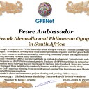 Happy Welcome to Ultimate Global Peace by 2027 campaign team & please contact for Cooperation #Peace2027 #GPBNet<br />Awarded Peace Ambassador - Frank Idemudia and Philomena Ogagba in South Africa<br />You too Receive Peace Ambassador Certificate award #ForPeace Watsapp +79811308385 @Emb GPBNet Join, Subscribe and Share #Peace2027. for Cooperation & Partnership, to Donate, for consultation, to invite as Guest Speakers at your online or offline events, to Volunteer, to receive marriage blessing call us