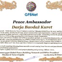 Darja Bavdaž Kuret Congratulations 🎉 our TOP GLOBAL PEACE LEADER GPBNet VVIP<br />Enjoy print our Presidential rank Award and share your selfie with it in all social networks, friends and colleague, media, up to presidents<br />📣 Keep lead the World by SHARING our Daily GPBNet Global Peace Drive for Ultimate Global Peace Building #MessageToBillions as we are<br />ONLY ORGANIZATION BUILDING ULTIMATE PEACE 🌍 RIGHT NOW NETWORKING ALL 8B+ people and all organizations in  mutual prosperity cooperation to encounter living God's work in Messiah Second Coming Marathon rally to finish Ultimate Global #Peace2024 - 2027<br /><br />🎁 Enjoy PAY IT FORWARD Awarding 430+ VIPs in your area with our peace ambassadors awards thus growing your team and building model peace communities. <br /><br />Feel free to send a gratitude donation for Global Peace Fund 1000$+ for Award https://1gpb.net/en/donate<br /><br /> Join WhatsApp https://chat.whatsapp.com/LYXMmCX6hbHLNLNh73mcFN<br /><br />🌐 Yours Pr.  Nicolae Cirpala +79811308385 Whatsapp me @GPBNet 🤝<br /><br />Congratulations 🎉 our TOP GLOBAL PEACE LEADER GPBNet VVIP<br />Enjoy print our Presidential rank Award and share your selfie with it in all social networks, friends and colleague, media, up to presidents<br />📣 Keep lead the World by SHARING our Daily GPBNet Global Peace Drive for Ultimate Global Peace Building #MessageToBillions as we are<br />ONLY ORGANIZATION BUILDING ULTIMATE PEACE 🌍 RIGHT NOW NETWORKING ALL 8B+ people and all organizations in  mutual prosperity cooperation to encounter living God's work in Messiah Second Coming Marathon rally to finish Ultimate Global #Peace2024 - 2027<br /><br />🎁 Enjoy PAY IT FORWARD Awarding 430+ VIPs in your area with our peace ambassadors awards thus growing your team and building model peace communities. <br /><br />Feel free to send a gratitude donation for Global Peace Fund 1000$+ for Award https://1gpb.net/en/donate<br /><br /> Join WhatsApp https://chat.whatsapp.com/LYXMmCX6hbHLNLNh73mcFN<br /><br />🌐 Yours Pr.  Nicolae Cirpala +79811308385 Whatsapp me @GPBNet 🤝