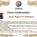 Meet our Global Peace Building team and contact for Cooperation #ForPeace #GPBNet  Aqsa Majeed in Pakistan