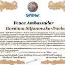 Gordana Siljanovska-Davkova with Presidential rank Award Congratulations our GLOBAL PEACE AMBASSADOR GPBNet <br />Enjoy print Award and share your selfie with it in all social networks, friends and colleague, media, up to presidents<br />📣 Keep lead the World by SHARING our Daily GPBNet Global Peace Link Drive for Ultimate Global Peace Building #MessageToBillions as we are<br />ONLY ORGANIZATION BUILDING ULTIMATE PEACE RIGHT NOW NETWORKING ALL 8B+ people and all organizations in mutual prosperity cooperation to encounter living God's work in Messiah Second Coming Marathon rally to finish Ultimate Global #Peace2024 - 2027<br /><br />🎁 Enjoy PAY IT FORWARD by Awarding 430+ Leaders in your area with our peace ambassadors awards thus growing your peace team and building model peace communities for lastig peace at your place.<br /><br />Feel free to send a gratitude donation for Global Peace Fund 1000$+ for Award https://1gpb.net/en/donate<br /><br />Join WhatsApp https://chat.whatsapp.com/Evdm0sCM5lG5wbgYGH0Ngz<br /><br />🌐 Yours Pr. Nicolae Cirpala +79811308385 Whatsapp me @GPBNet 🤝