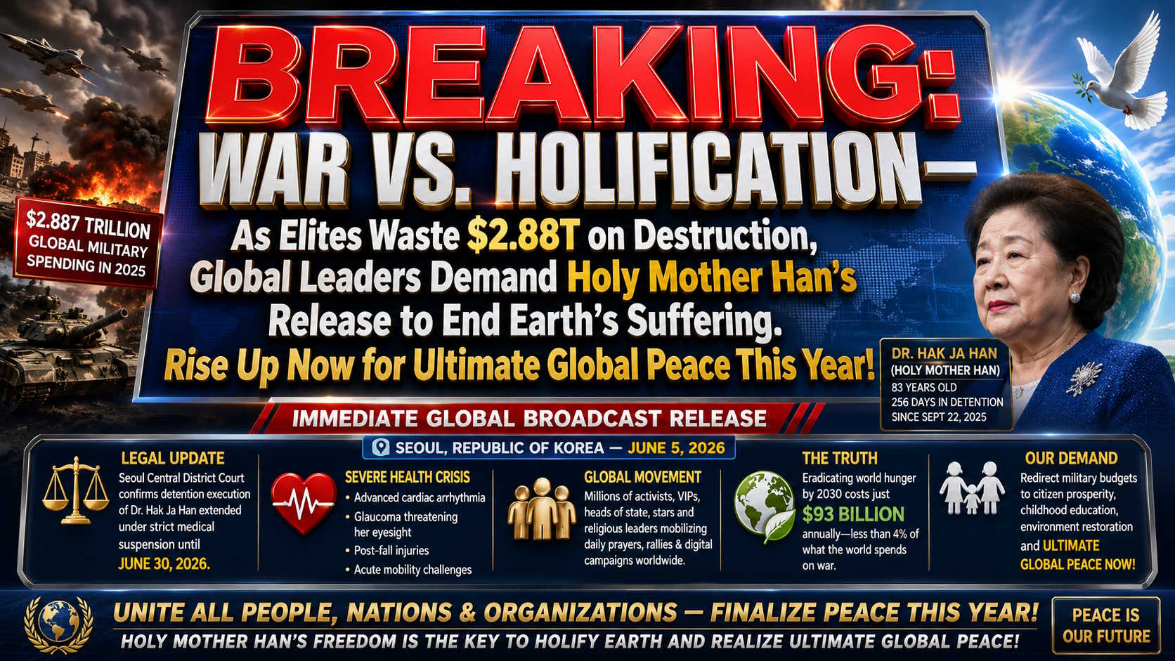 BREAKING: WAR VS. HOLIFICATION—As Elites Waste $2.88T of Your Taxes on Destruction, Global Leaders Demand Holy Mother Han’s Release to End Earth's Suffering. Rise Up Now to Demand Your Taxes and Ultimate Global Peace This Year!